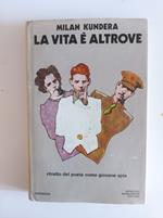 La vita è altrove