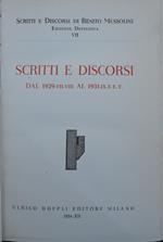 Scritti e discorsi di Benito Mussolini. Vol. VII. Scritti e discorsi dal 1929-VII-VIII al 1931-IX-X E.F