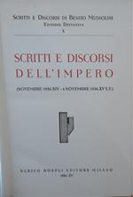 Scritti e discorsi Benito Mussolini. Vol. X. Scritti e discorsi dell'impero (novembre 1935 - XIV - 4 novembre 1936 - XV E.F.)