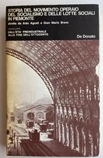 Storia del movimento operaio del socialismo e delle lotte sociali in Piemonte. Vol. 1