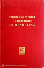 Problemi medici e chirurgici in menopausa