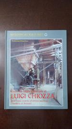 L' attività imprenditoriale di Luigi Chiozza