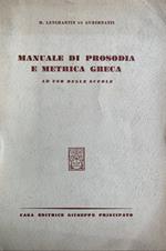 Manuale di prosodia e metrica greca ad uso delle scuole