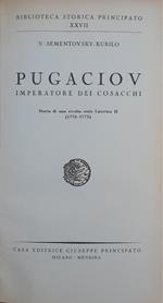 Pugaciov Imperatore dei cosacchi. Storia di una rivolta sotto Caterina II (1773-1775)