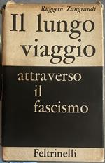 Il lungo viaggio attraverso il fascismo