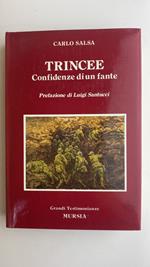 Trincee. Confidenze di un fante