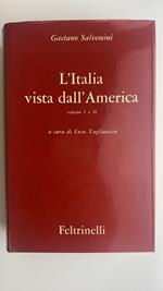 L' Italia vista dall'America. Volumi 1 e 2