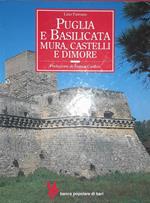 Puglia e Basilicata. Mura, castelli e dimore