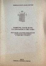 Sam fung tai ki kung. La ginnastica che cura