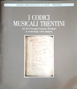 I codici musicali trentini a cento anni dalla loro riscoperta