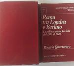 Roma tra Londra e Berlino. La politica estera fascista da 1930 al 1940