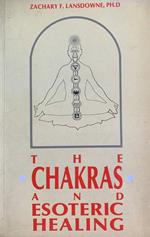 The Chakras & Esoteric Healing