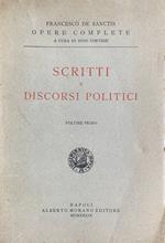 Scritti e discorsi politici. Volume primo