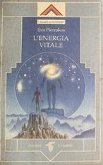 L' energia vitale