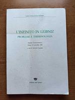 L' infinito in Leibniz. Problemi e terminologia