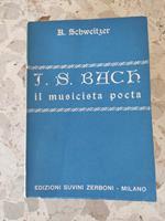 G.S.Bach il musicista-poeta