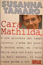 Cara Mathilda (...lettere a un'amica lontana)