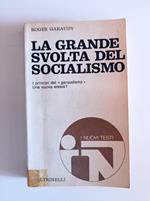 La grande svolta del Socialismo