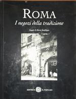 Roma. I negozi della tradizione