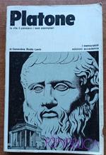 Platone : La vita il pensiero i testi esemplari
