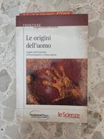 Le origini dell'uomo