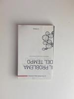 Il problema del tempo. Riflessioni sulla quarta dimensione