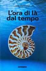 L' ora di là dal tempo