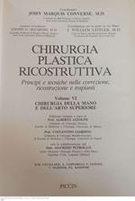 Chirurgia plastica ricostruttiva Principi e tecniche nella correzione ricostruzione e trapianti Vol. 6