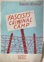 Fascists' criminal camp