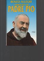 I miracoli di padre Pio