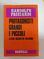 Protagonisti grandi e piccoli