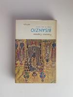 Bisanzio. Storia di una civiltà