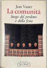 La comunità luogo del perdono e della festa