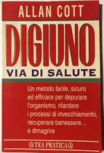 Digiuno, via di salute