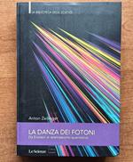 La danza dei fotoni