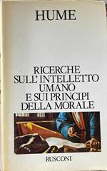 Ricerche sull'intelletto umano e sui principi della morale