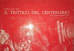 Roma 1870-1970 il trittico del centenario (tre volumi)