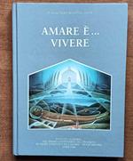 amare è... vivere