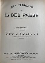 Gli Italiani e il bel paese. Vita e costumi