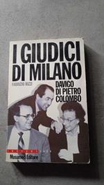 I giudici di Milano Davigo Di Pietro Colombo