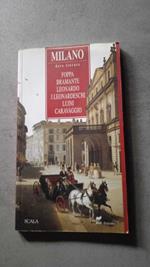 Milano dove trovare Foppa Bramante Leonardo i Leonardeschi Luini Caravaggio
