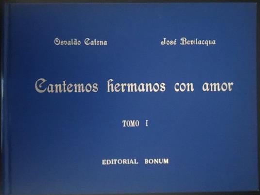 Cantemos hermanos con amor. Tomo I - copertina