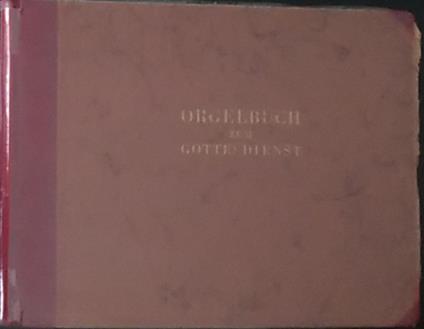 Orgelbuch zum Gottesdienst - copertina