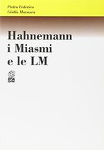 Hahnemann i miasmi e le LM