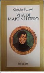 Vita di Martin Lutero