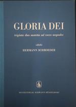 Gloria dei triginta duo motetta ad voces aequales