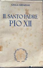 Il Santo Padre Pio XII