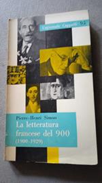 La letteratura francese del 900 (1900 - 1929)