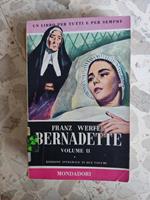 Bernadette Franz Werfel Volume II