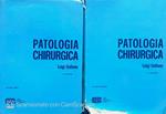 Patologia chirurgica. Vol 1-2